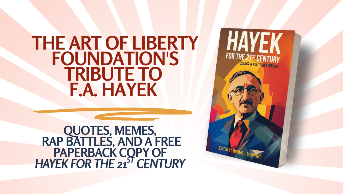 Our Tribute to F.A. Hayek - Nobel Laureate Economist Who [Intellectually!] Destroyed Socialism