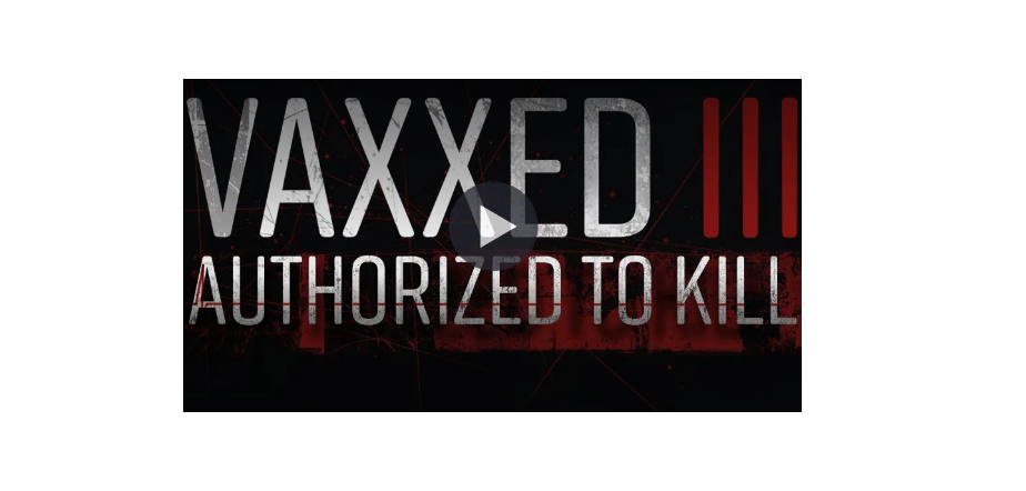 MUST WATCH - VAXXED 3 + What the Movie Left Out - Eugenics, 31 Million Deaths, Who Was Behind "The Covid"