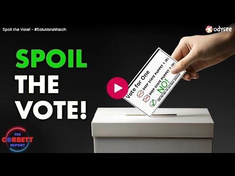 James Corbett - 13% of the Irish "Spoil" their Ballots VS. Participating in Scam Elections