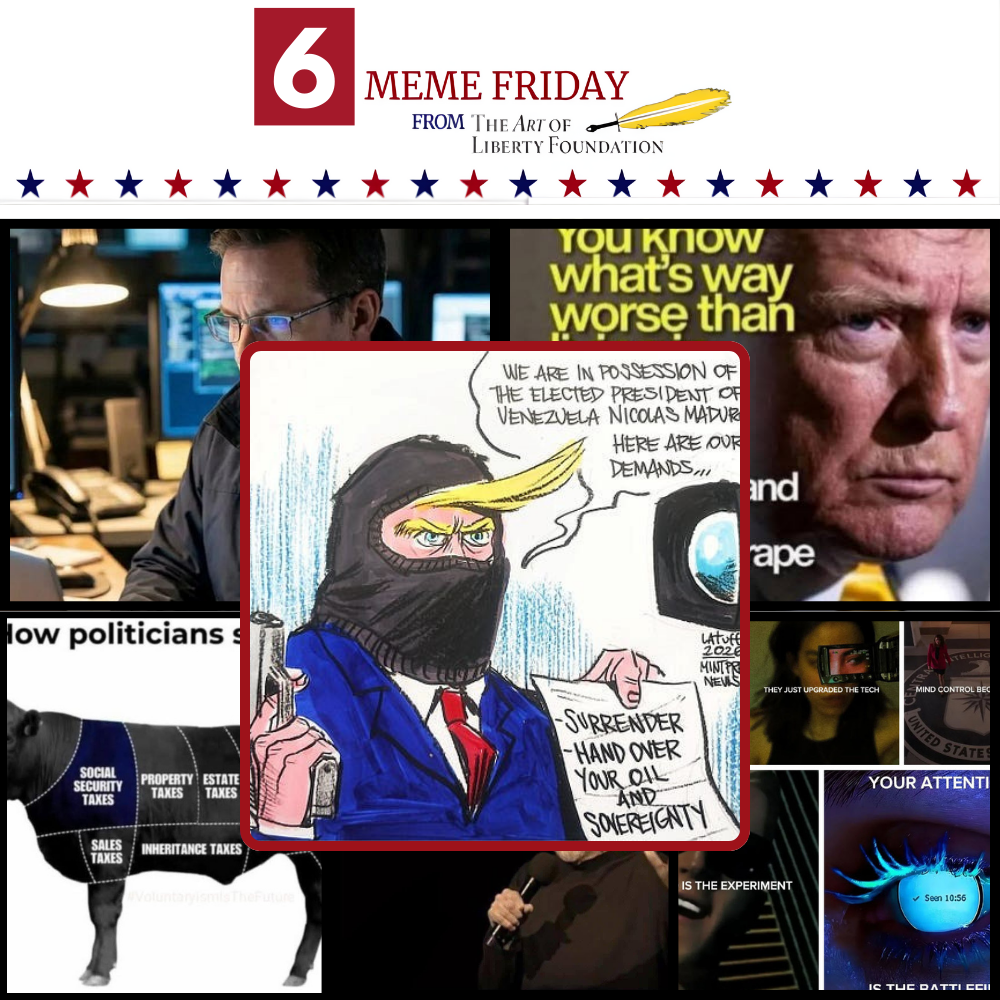 FiveMemeFri -Trump Kidnaps Maduro to Steal Venezuelan Oil