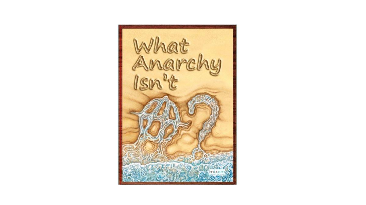 Qué No es la Anarquía (por Larken Rose)