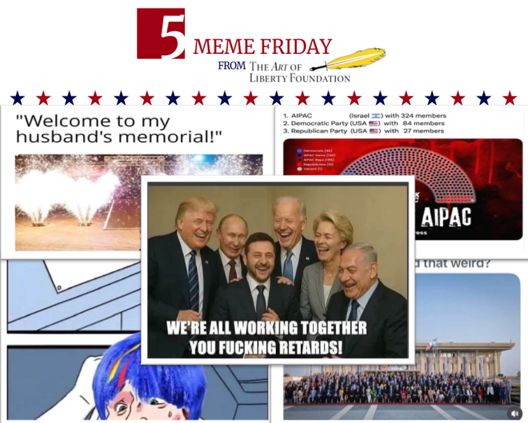 Fivememefri - If AIPAC was a Political Party They Would Have 324 Members of Congress