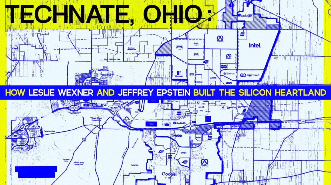 Technate, Ohio: How Leslie Wexner and Jeffrey Epstein Built The Silicon Heartland
