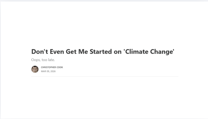 Don't Even Get Me Started on 'Climate Change'