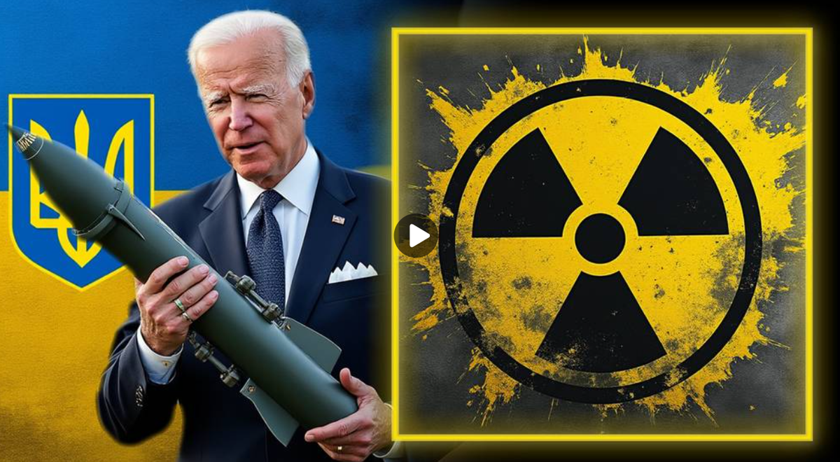 MASSIVE NUCLEAR ESCALATION ALERT! Biden Admin Floats Plan To Give Nuclear Weapons To Ukraine In War Against Russia