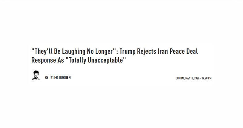 "They'll Be Laughing No Longer": Trump Rejects Iran Peace Deal Response As "Totally Unacceptable"