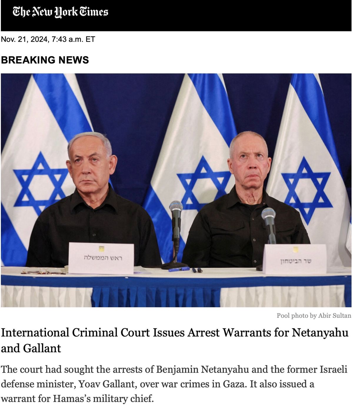 International Criminal Court issues arrest warrants for Israeli Prime Minister Benjamin Netanyahu and Defense Minister Yoav Gallant