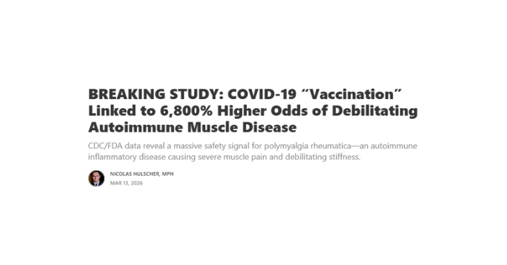 BREAKING STUDY: COVID-19 “Vaccination” Linked to 6,800% Higher Odds of Debilitating Autoimmune Muscle Disease