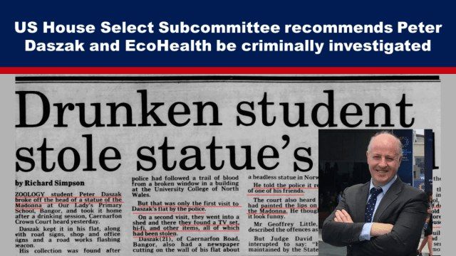 US House Select Subcommittee recommends Peter Daszak and EcoHealth be criminally investigated