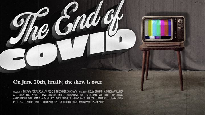 The End of Covid! - The Scam Gets Exposed on June 20!