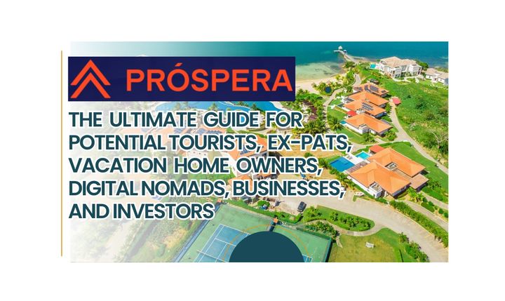 Prospera - The Low-Tax, Low-Regulation, Pro-Freedom Charter City on Roatan Island off Hondura