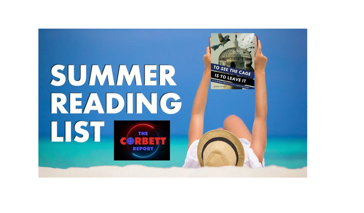 Etienne's Book: To See the Cage Is to Leave It, Makes James Corbett's Summer Reading List!