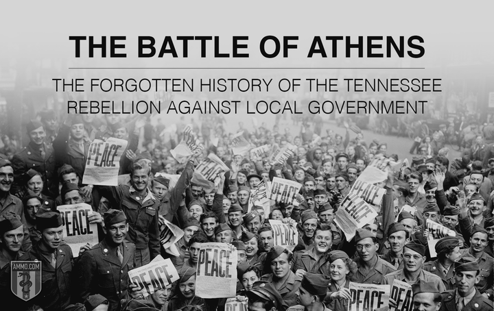 2A History, Battle Of Athens: Americans Used Their Guns To Fight Their Tyrannical Government & Won