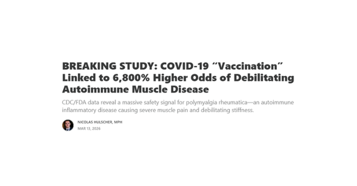 BREAKING STUDY: COVID-19 “Vaccination” Linked to 6,800% Higher Odds of Debilitating Autoimmune Muscle Disease
