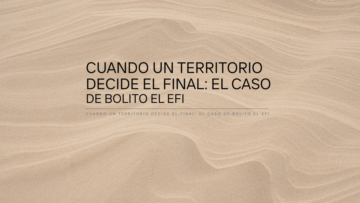 CUANDO UN TERRITORIO DECIDE EL FINAL