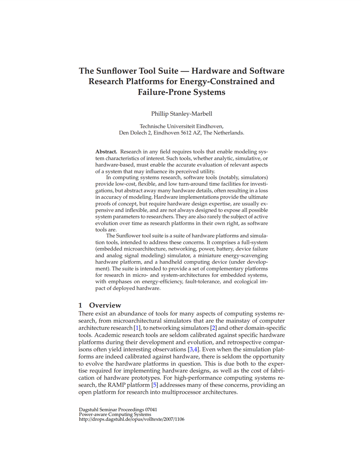 The Sunflower Tool Suite - Hardware and Software Research Platforms for Energy-Constrained and Failure-Prone Systems.