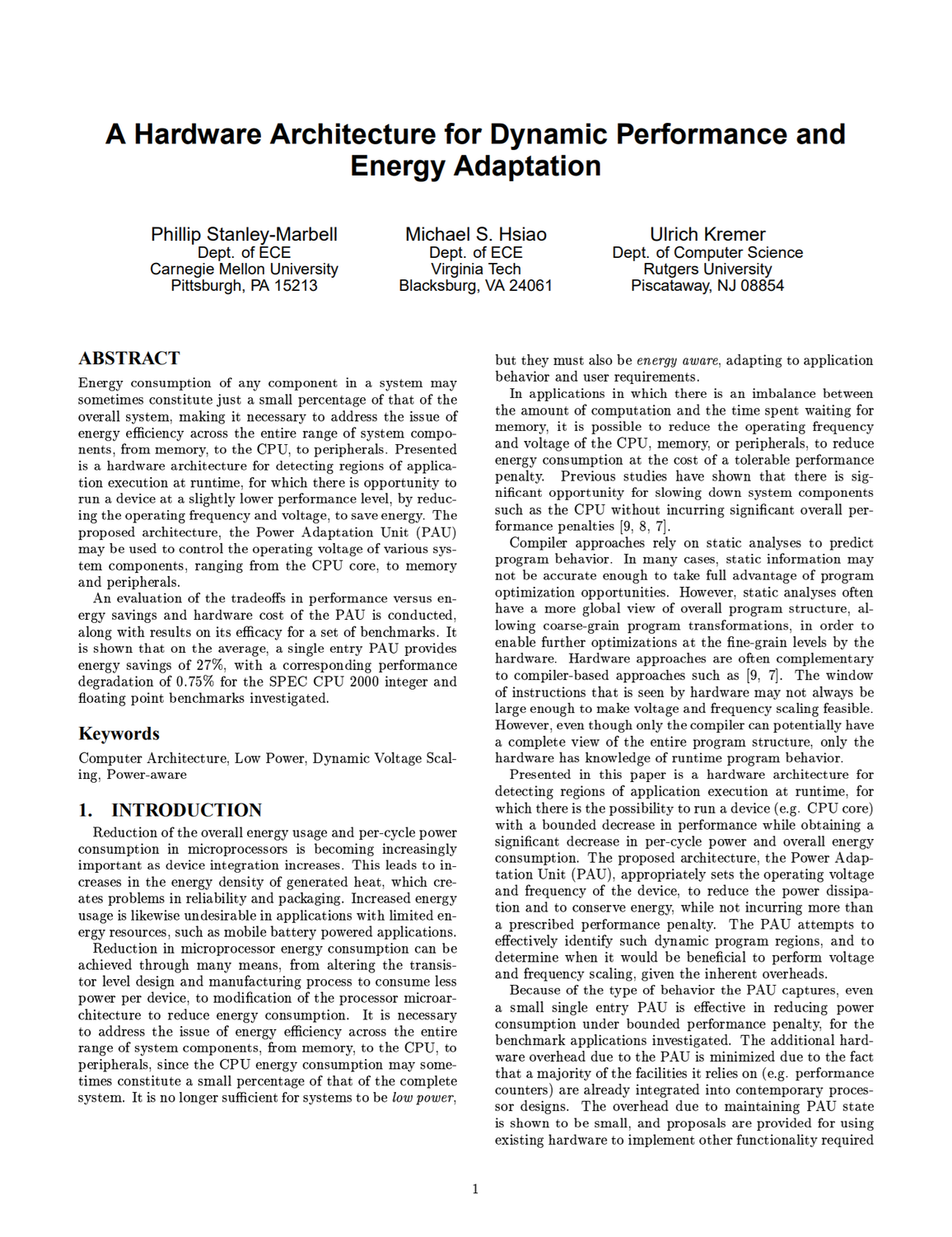 A hardware architecture for dynamic performance and energy adaptation