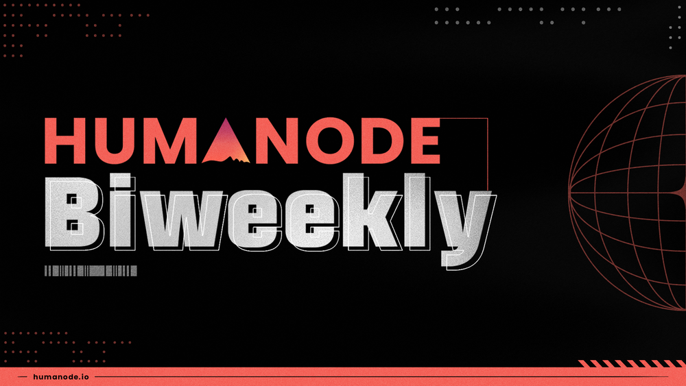 Humanode Biweekly vol.113