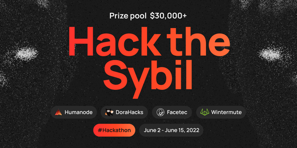 Hack The Sybil! Humanode Hackathon Announcement