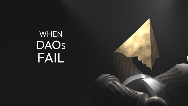 When DAOs Fail