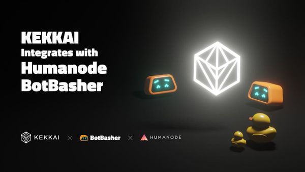KEKKAI integrates with Humanode BotBasher for Sybil-resistance