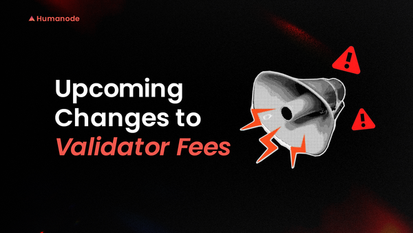 New Rules for Validator Fees and Participation
