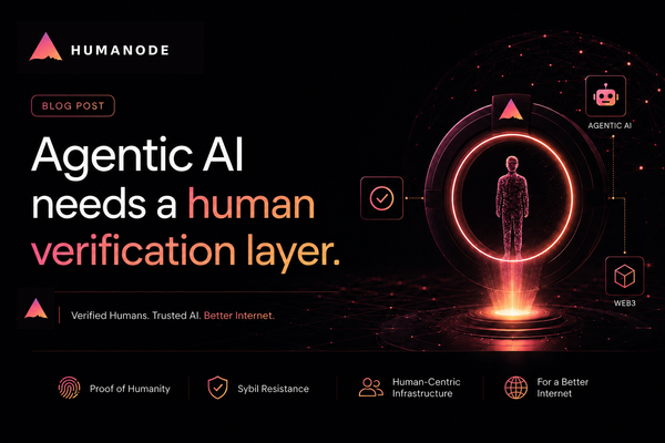 Agentic AI needs a human verification layer. And Web3 hasn't built it yet.
