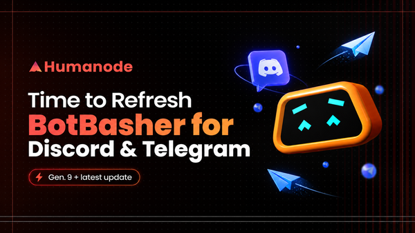 BotBasher Got an Upgrade. Your Human Badge Needs One Too.