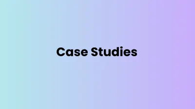 Case Studies