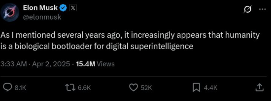 Tweet from Elon Musk: "As I mentioned several years ago, it increasingly appears that humanity is a biological bootloader for digital superintelligence"