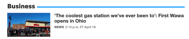 Headline: "'The coolest gas station we've ever been to': First Wawa opens in Ohio"