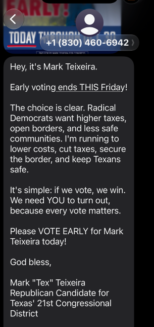 Text from the Mark Teixeira campaign asking for my wife's vote. He signs it "God bless, Mark "Tex" Teixeira"
