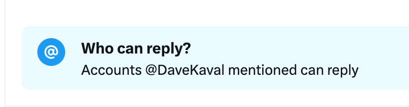 Who can reply: Only accounts that Dave Kaval mentioned can reply