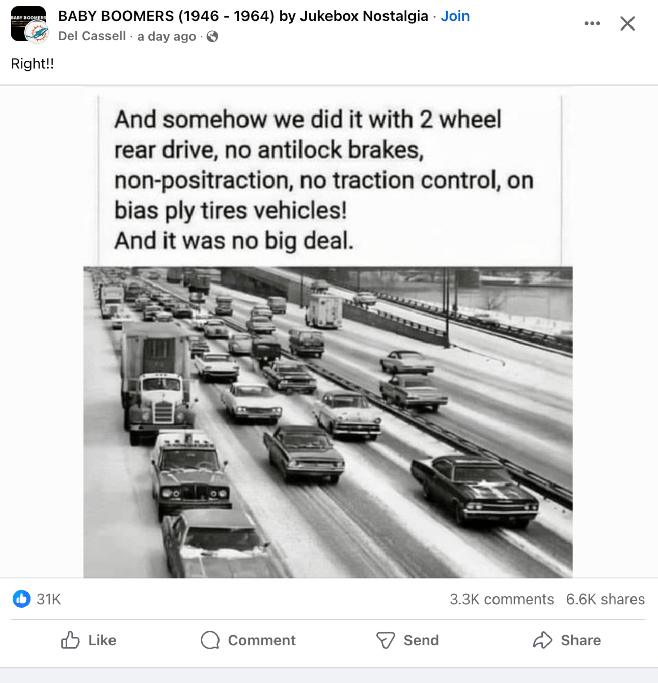 Meme from an account called "Baby Boomers" showing a photo of cars driving on the freeway in snow in what appears to be the late 60s or early 70s. Caption: "and somehow we id it with 2 wheel rear drive, no antilock brakes, non-positration, no traction control, on bias ply tires and it was no big deal"