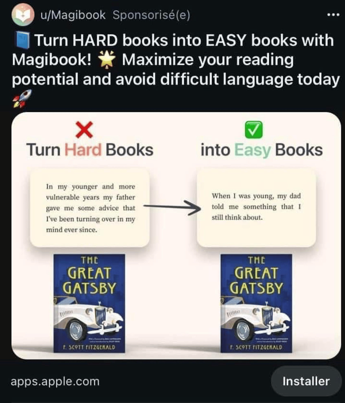 A sponsored ad for Magibook, an app that “turns hard books into easy books.” Shown is The Great Gatsby's opening line totally dumbed down to almost meaninglessness. 