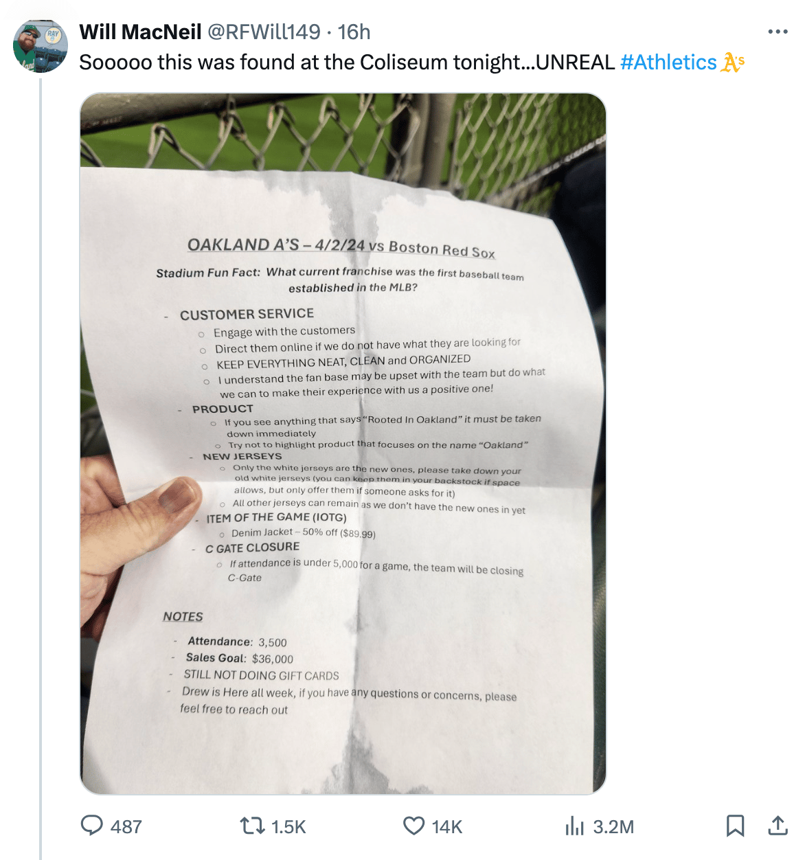 A piece of paper, found at an Oakland A's game, giving instructions to staff about taking down "Rooted in Oakland" signs or material, steering people away from the old style jerseys, and what to do with gates and things if attendance is below 5000