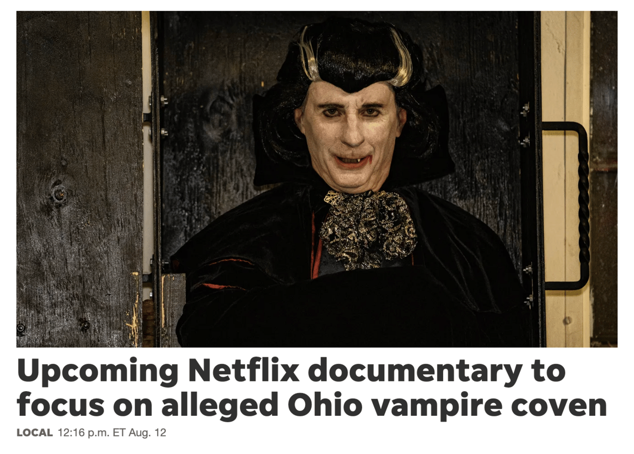Story: "Upcoming Netflix documentary to focus on alleged Ohio vampire coven"