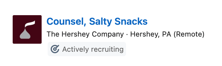 Job listing for "Counsel: Salty Snacks at Hershey