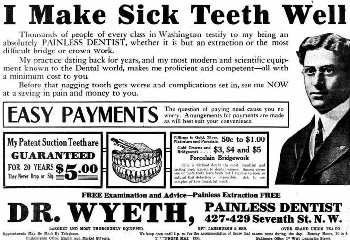 Old timey dentist ad: "I Make Sick Teeth Well" 