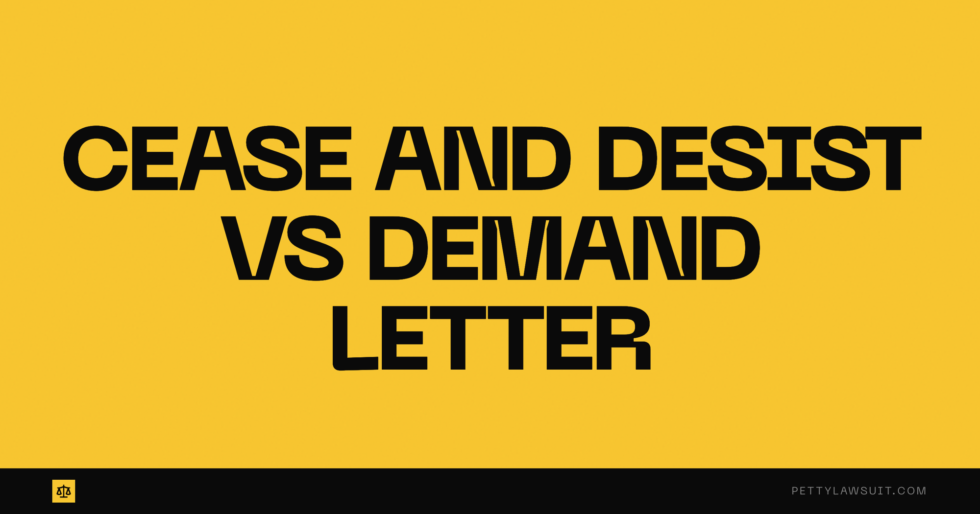 Cease and desist letter vs demand letter comparison guide showing key differences for cease and desist vs demand letter