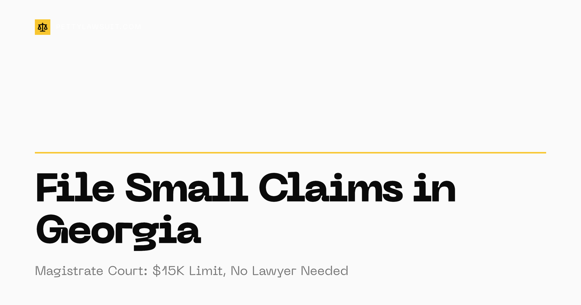Step-by-step guide to filing small claims in Georgia Magistrate Court in 2026
