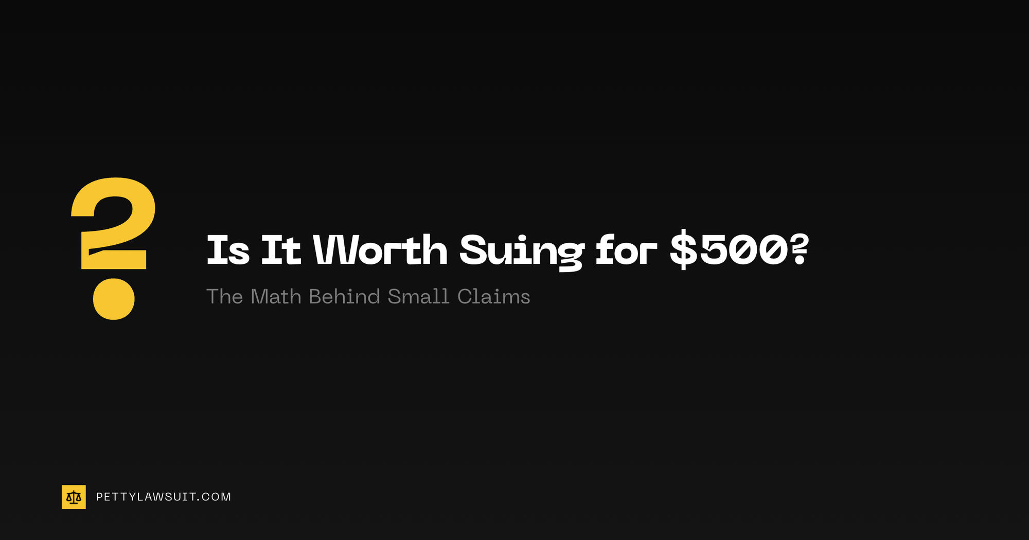 Is it worth suing for ? Break-even calculation for small claims court