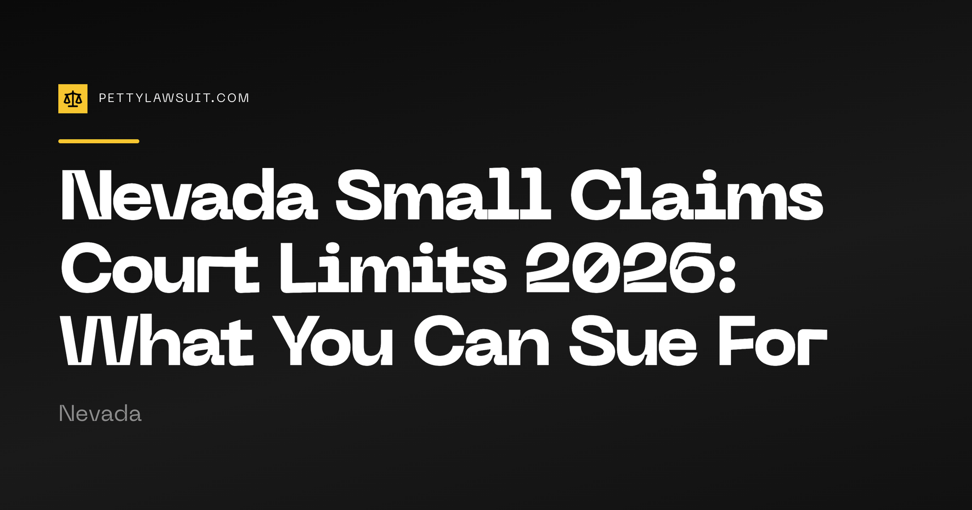 Nevada small claims court limits 2026 - what you can sue for in Nevada