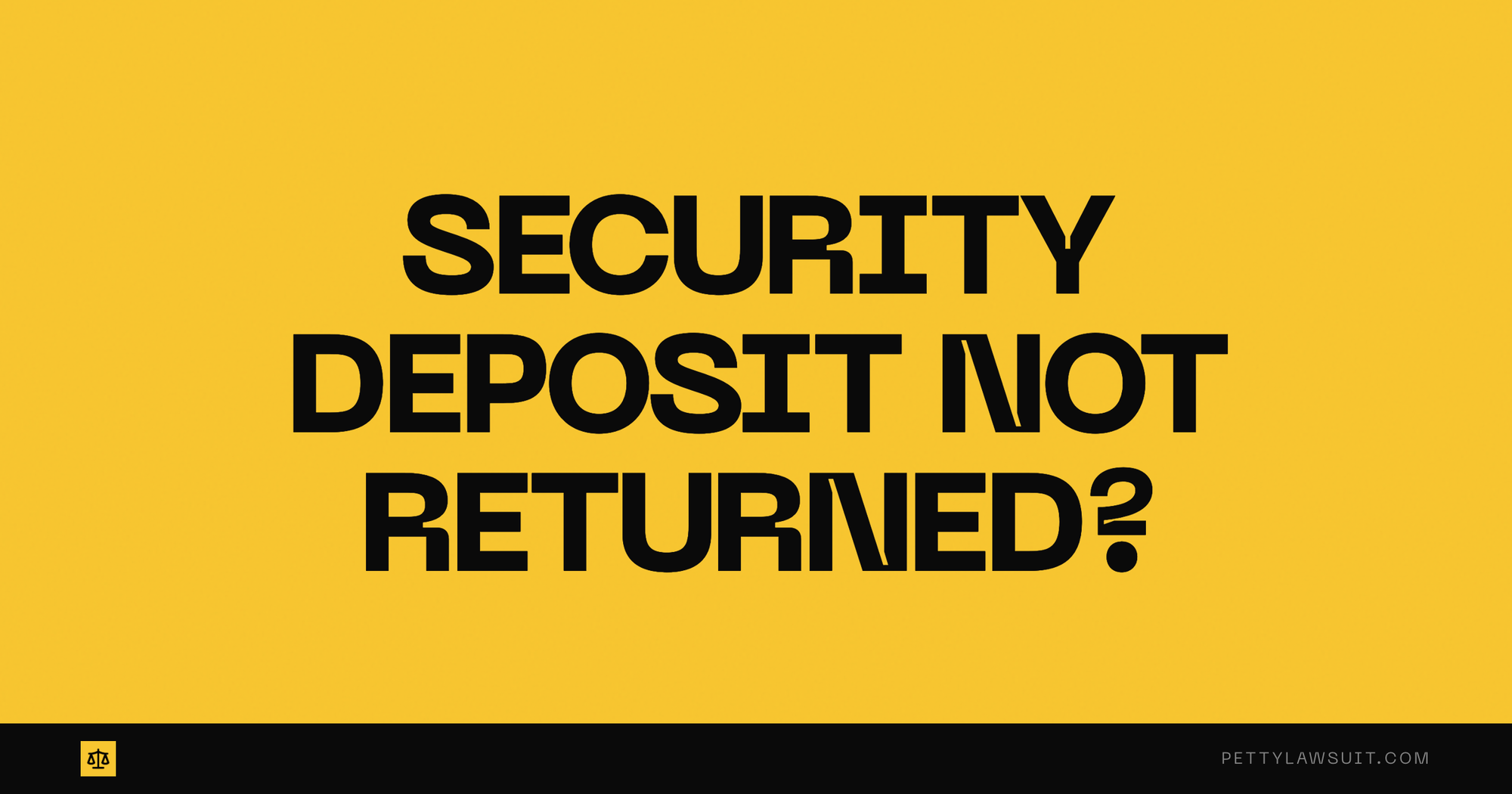 Security deposit not returned - know your rights and how to get your money back in 2026