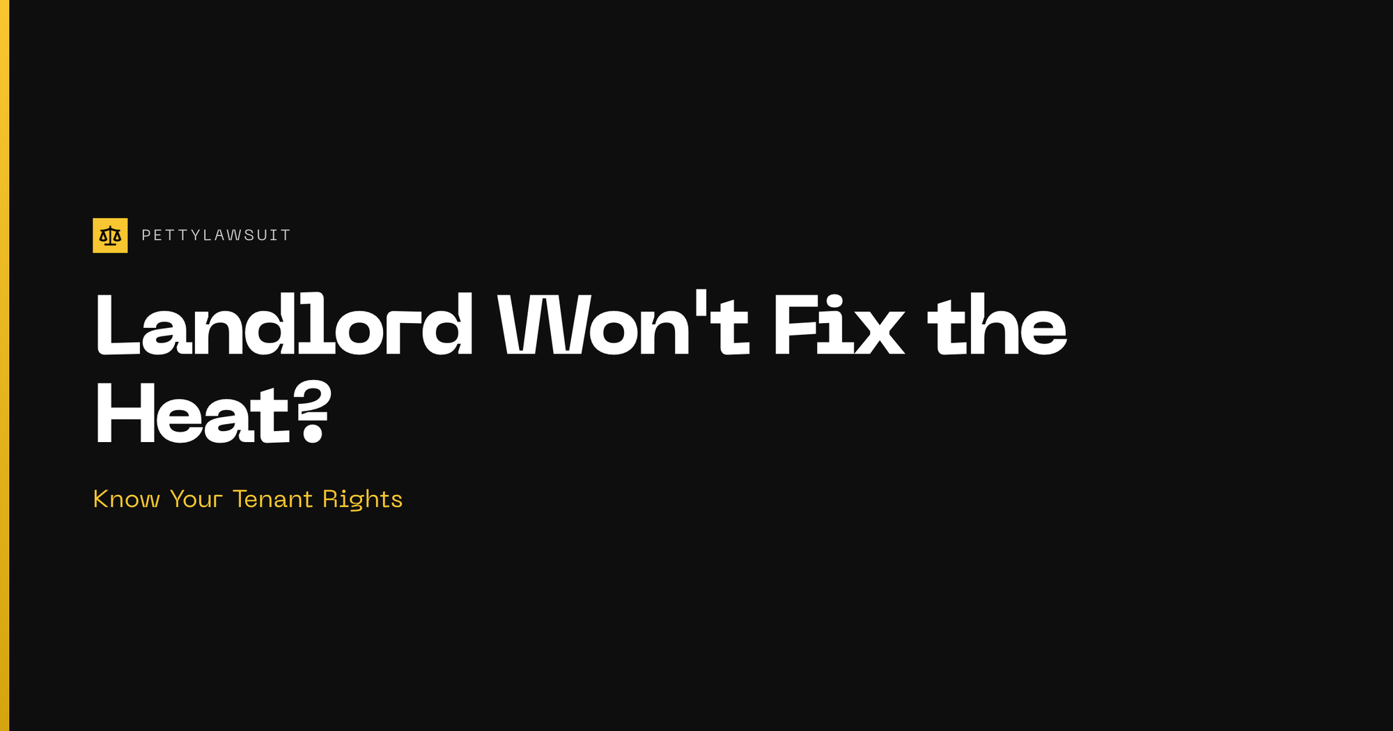 Your Landlord Won't Fix the Heat? Here's How to Sue Them