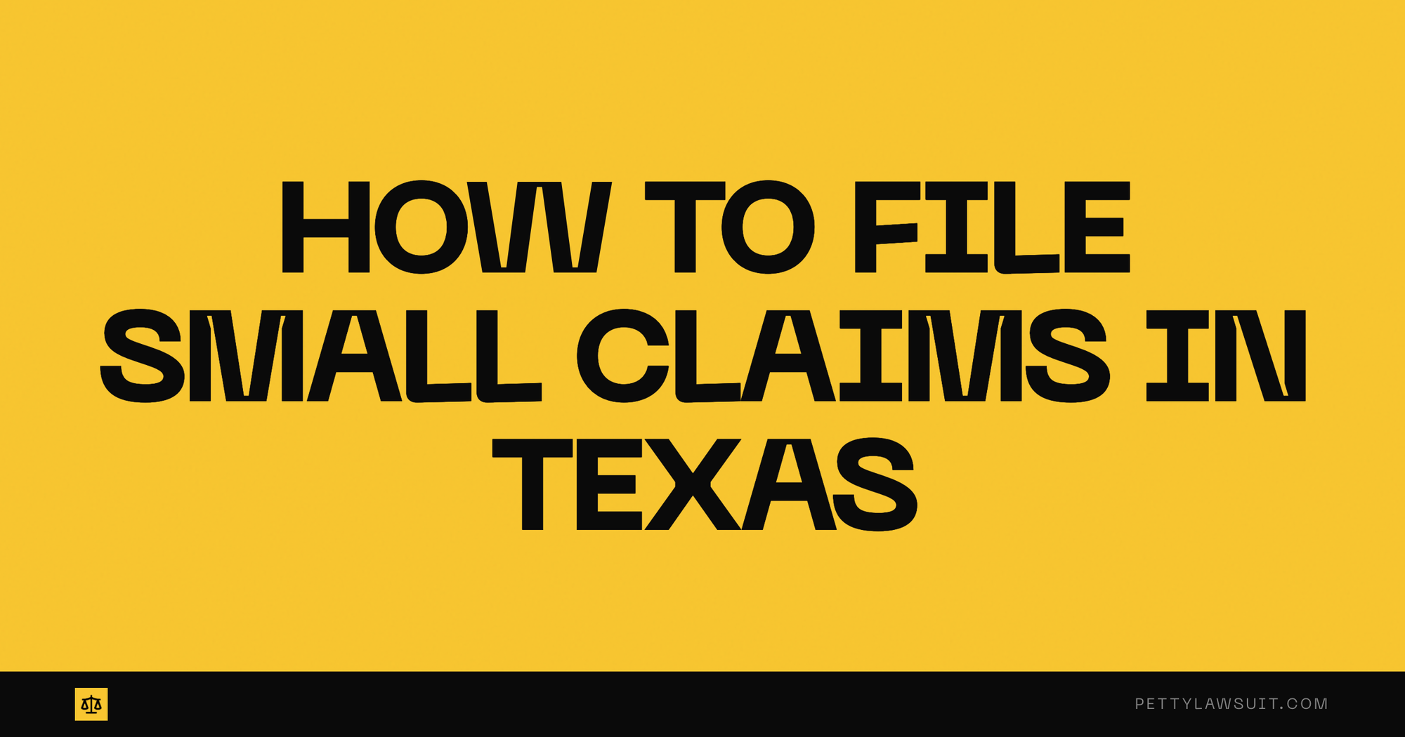 How to file small claims in Texas — step-by-step guide to Texas Justice Court filing process