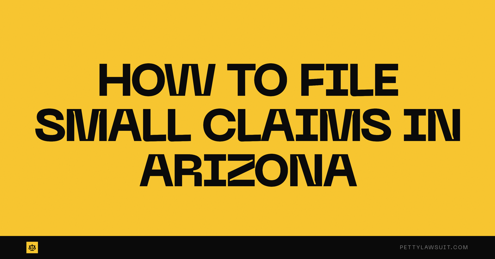How to File Small Claims in Arizona: Complete 2026 Guide - Justice Court process, $3,500 limit, $58 filing fee