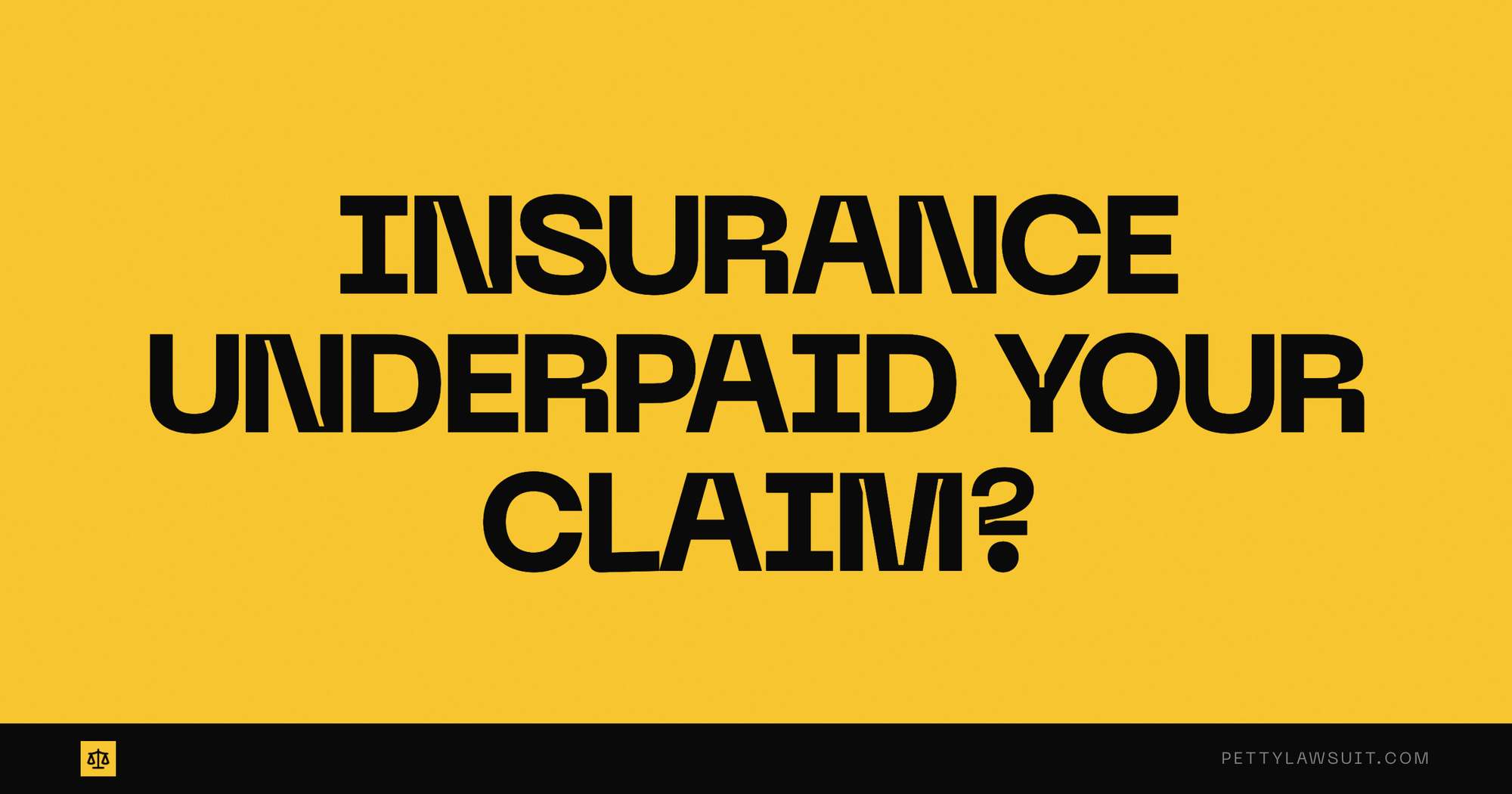 How to fight back when insurance underpays your claim and get the full amount you are owed
