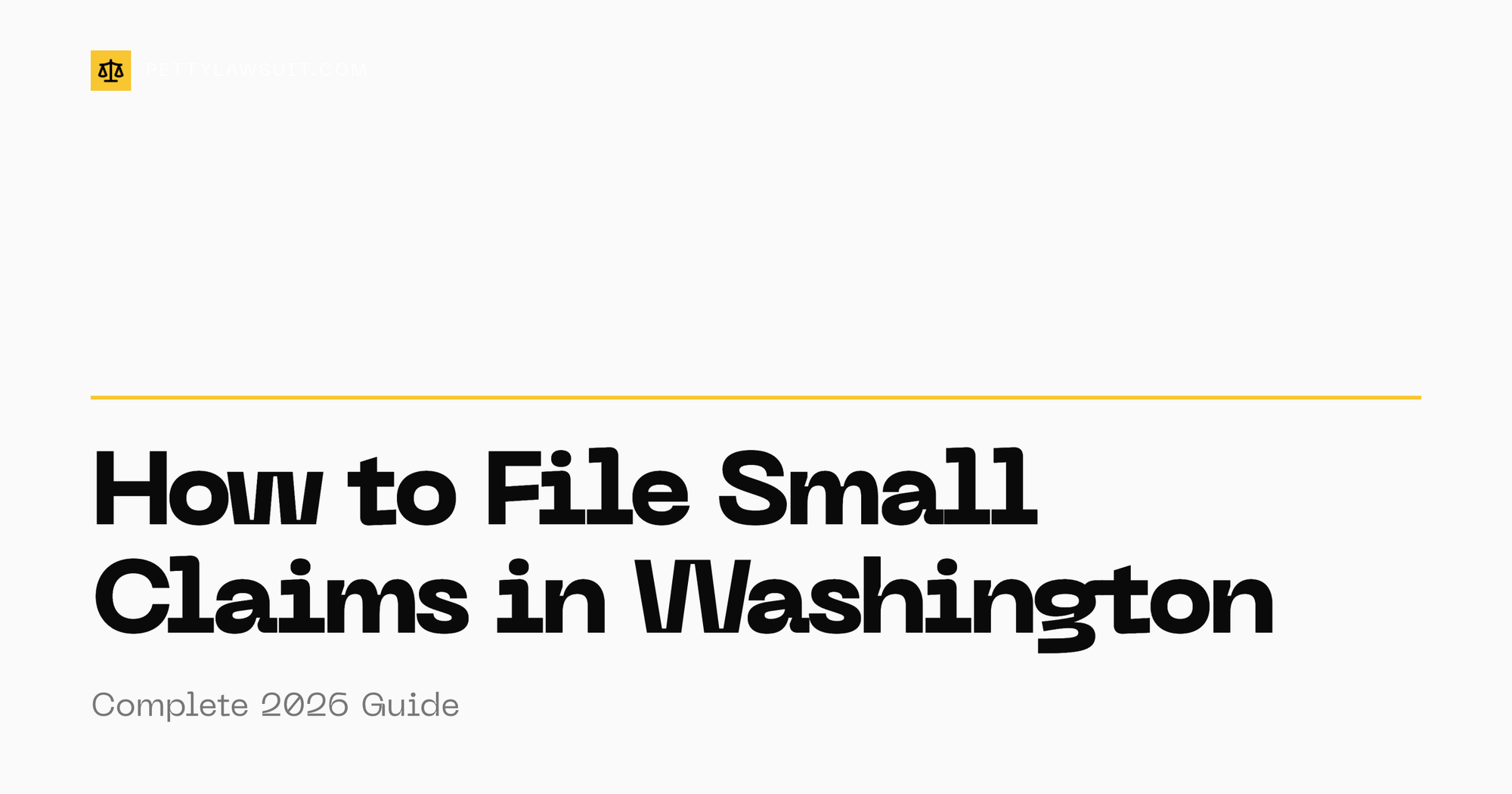 How to file small claims court Washington state complete 2026 guide