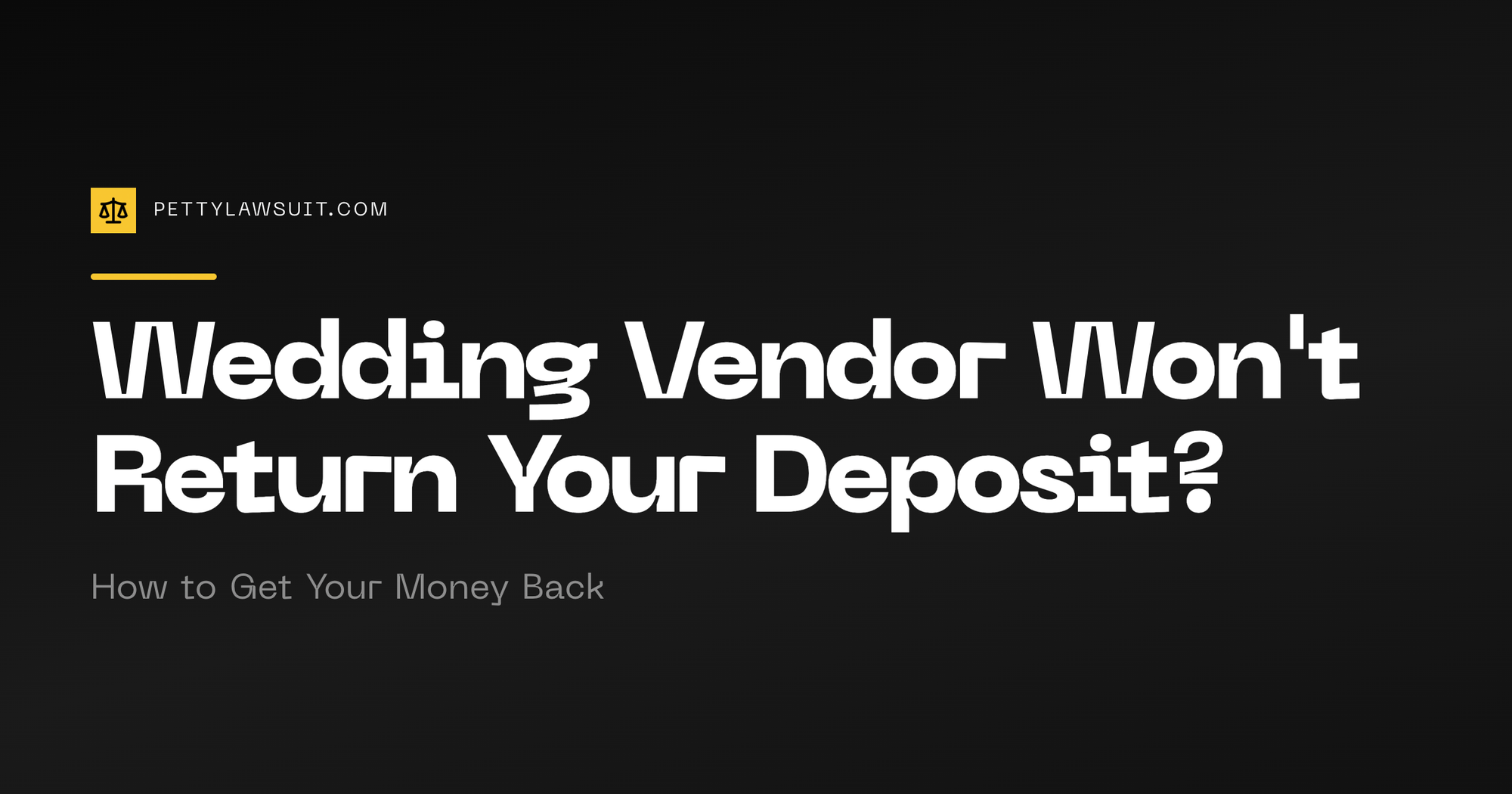 Wedding vendor deposit refund guide showing steps to get your money back